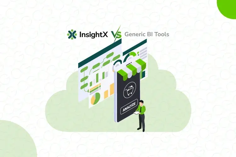 Using A Retail Specific BI Tool Like Insightx Vs a Generic BI Tools