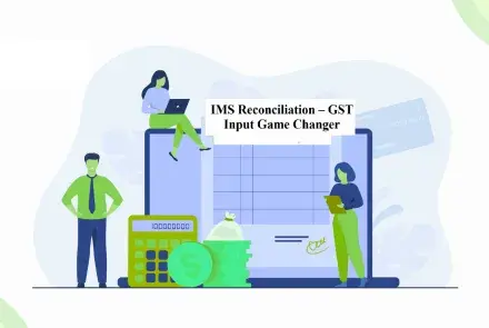 IMS Reconciliation–GST Input Game Changer