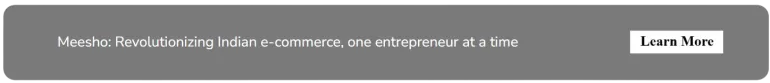 Revolutionizing Indian e-commerce, one entrepreneur at a time 