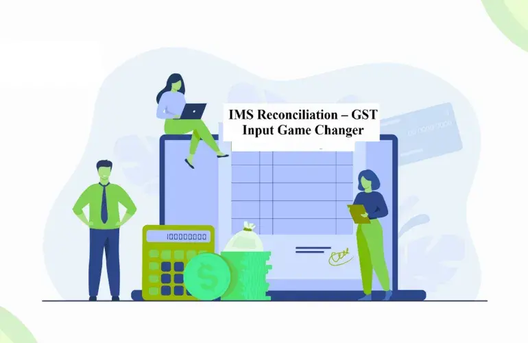 IMS Reconciliation–GST Input Game Changer