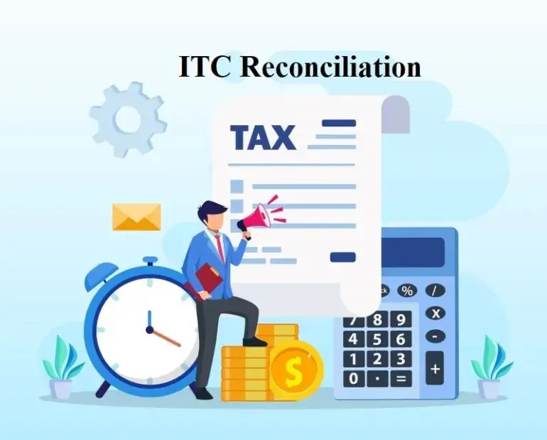 Input Tax Credit (ITC) Reconciliation